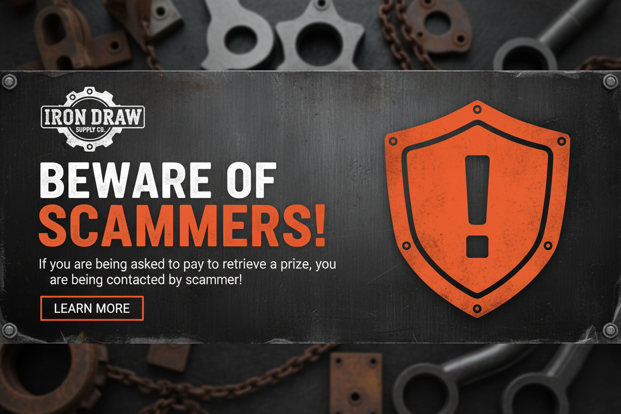 Iron Draw Supply Co - Beware of Scammers Banner